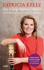 Patricia Kelly_Der Klang meines Lebens Patricia Kelly_Der Klang meines Lebens